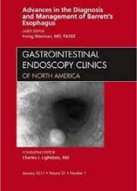 Advances in the Diagnosis and Management of Barrett's Esophagus: Number 1 **