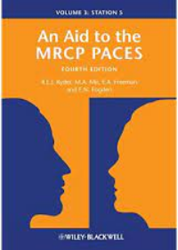 An Aid to the MRCP PACES: Volume 3: Station 5, 4e