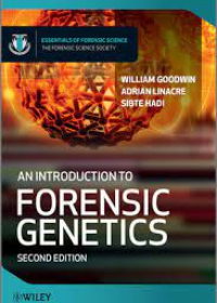 An Introduction to Forensic Genetics 2e