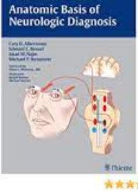 Anatomic Basis of Neurologic Diagnosis