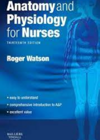 Anatomy and Physiology for Nurses, 13e **