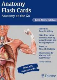 Anatomy Flash Cards: Anatomy on the Go, second edition, Latin Nomenclature, 2E **