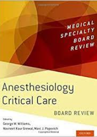 Anesthesiology Critical Care Board Review