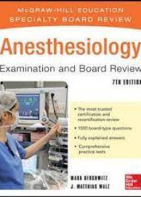 Anesthesiology Examination and Board Review, IE, 7e