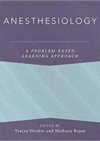 Anesthesiology: A Problem-Based Learning Approach