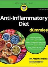 Anti-Inflammatory Diet For Dummies, 2nd Edition