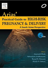 Arias' Practical Guide to High-Risk Pregnancy and Delivery, 4e