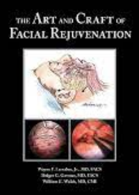 Art & Craft of Facial Rejuvenation Surgery