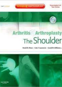 Arthritis and Arthroplasty: The Shoulder: Expert Consult: Online, Print and DVD **