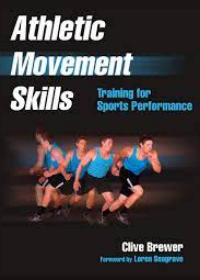 Athletic Movement Skills: Training for Sports Performance