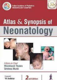 Atlas & Synopsis of Neonatology, 2e