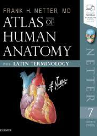 Atlas of Human Anatomy: Latin Terminology, English and Latin Edition, 7e