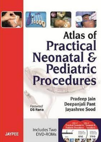 Atlas of Practical Neonatal and Pediatric Procedures