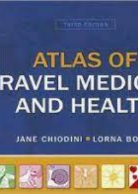 Atlas of Travel Medicine & Health, 3e