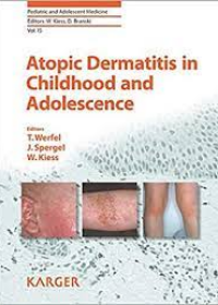 Atopic Dermatitis in Childhood and Adolescence (Pediatric and Adolescent Medicine)