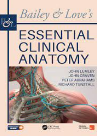 Bailey & Love's Essential Clinical Anatomy