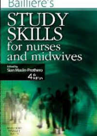 Bailliere's Study Skills for Nurses and Midwives, 4e **