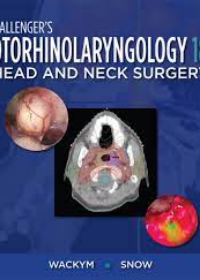 Ballenger's Otorhinolaryngology: Head and Neck Surgery 18E