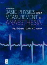 Basic Physics & Measurement in Anaesthesia, 5e