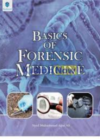 BASICS OF FORENSIC MEDICINE