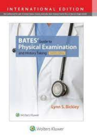 Bates' Guide to Physical Examination and History Taking, 12e**