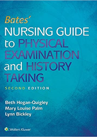 Bates' Nursing Guide to Physical Examination and History Taking, 2e