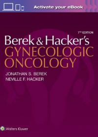 Berek and Hacker’s Gynecologic Oncology, 7e