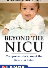 Beyond the NICU: Comprehensive Care of the High Risk Infant