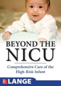 Beyond The NICU: Comprehensive Care of The High-Risk Infant