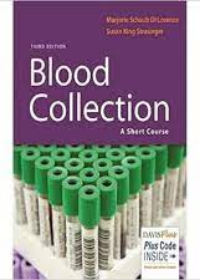 Blood Collection : A Short Course, 3E