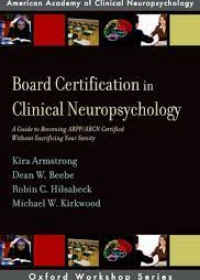 Board Certification in Clinical Neuropsychology