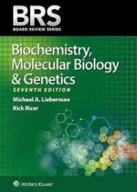 BRS Biochemistry, Molecular Biology, and Genetics, 7e