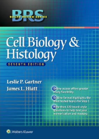 BRS Cell Biology and Histology, 7/E