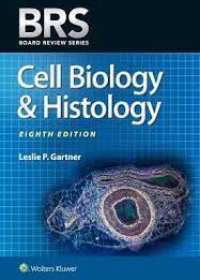 BRS Cell Biology and Histology, 8e