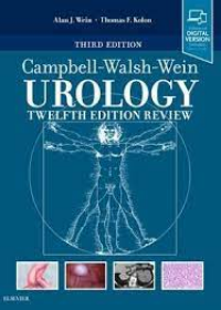 Campbell-Walsh Urology 12e Review , 3rd Edition