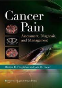 Cancer Pain: Assessment, Diagnosis, and Management