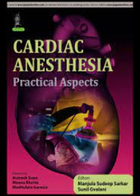 Cardiac Anesthesia: Practical Aspects