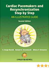 Cardiac Pacemakers and Resynchronization Step by Step: An Illustrated Guide, 2e