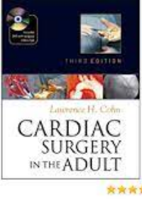 Cardiac Surgery in the Adult, 3e **