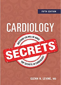 Cardiology Secrets, 5e