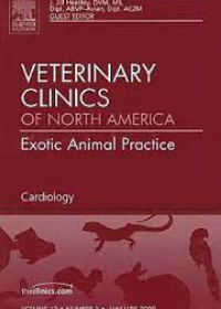 Cardiology, An Issue of Veterinary Clinics: Exotic Animal Practice, Volume 12-1 **