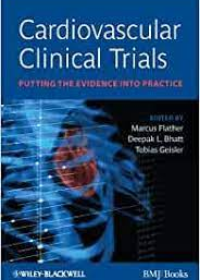 Cardiovascular Trials: Putting the Evidence into Practice