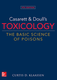 Casarett & Doull's Toxicology: The Basic Science of Poisons, 9e