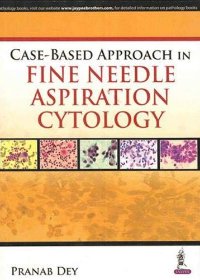 Case Based Approach in Fine Needle Aspiration Cytology