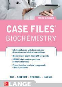 Case Files Biochemistry, 3e **