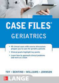 Case Files Geriatrics **