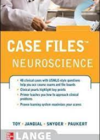 Case Files Neuroscience **