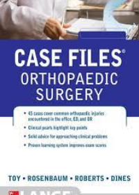 Case Files Orthopaedic Surgery