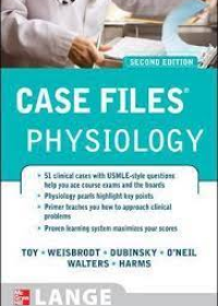 Case Files Physiology, 2e **