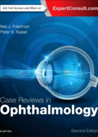 Case Reviews in Ophthalmology, 2nd Edition